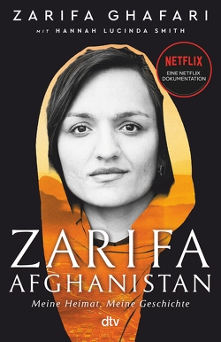 Zarifa – Afghanistan von Ghafari,  Zarifa, Smith,  Hannah Lucinda