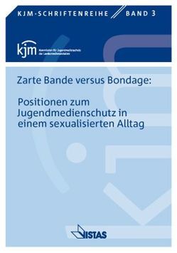 Zarte Bande versus Bondage: Positionen zum Jugendmedienschutz in einem sexualisierten Alltag von Beier,  Klaus, Braml,  Birgit, Czaja,  Dieter, Geiger,  Katharina, Götz,  Maya, Grimm,  Petra, Günther,  Thomas, Hartl,  Johann, Lademann,  Hjördis, Monssen-Engberding,  Elke, Mühlberger,  Martina, Reger,  Stefanie, Ring,  Wolf-Dieter, Schröder,  Kristina, Schwendner,  Sonja, Thomä,  Helmut, Weigand,  Verena