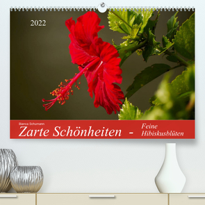 Zarte Schönheiten – Feine HibiskusblütenAT-Version (Premium, hochwertiger DIN A2 Wandkalender 2022, Kunstdruck in Hochglanz) von Schumann,  Bianca