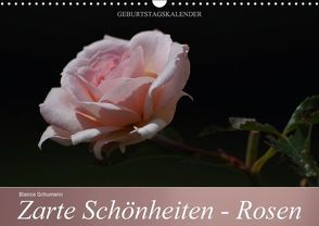 Zarte Schönheiten – Rosen (Wandkalender immerwährend DIN A3 quer) von Schumann,  Bianca
