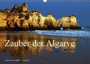 Zauber der Algarve (Wandkalender 2018 DIN A3 quer) von Franz Müller Fotografie,  Günter