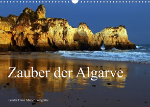 Zauber der Algarve (Wandkalender 2023 DIN A3 quer) von Franz Müller Fotografie,  Günter