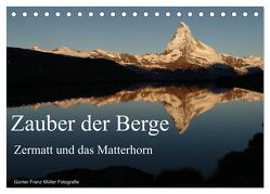 Zauber der Berge Zermatt und das Matterhorn (Tischkalender 2024 DIN A5 quer), CALVENDO Monatskalender von Franz Müller Fotografie,  Günter