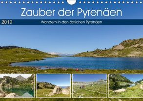 Zauber der Pyrenäen – Wandern in den östlichen Pyrenäen (Wandkalender 2019 DIN A4 quer) von Prediger,  Klaus, Prediger,  Rosemarie