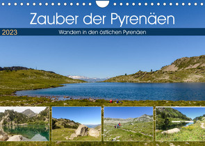Zauber der Pyrenäen – Wandern in den östlichen Pyrenäen (Wandkalender 2023 DIN A4 quer) von Prediger,  Klaus, Prediger,  Rosemarie