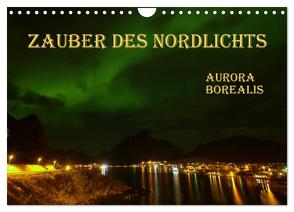 Zauber des Nordlichts – Aurora borealis (Wandkalender 2024 DIN A4 quer), CALVENDO Monatskalender von GUGIGEI,  GUGIGEI
