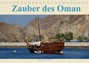 Zauber des Oman (Tischkalender 2022 DIN A5 quer) von Woehlke,  Juergen