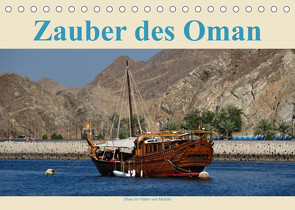Zauber des Oman (Tischkalender 2023 DIN A5 quer) von Woehlke,  Juergen