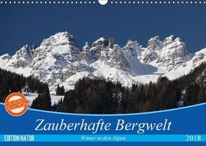 Zauberhafte Bergwelt (Wandkalender 2018 DIN A3 quer) von Deter,  Thomas