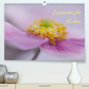 Zauberhafte Blüten (Premium, hochwertiger DIN A2 Wandkalender 2021, Kunstdruck in Hochglanz) von Buch,  Monika