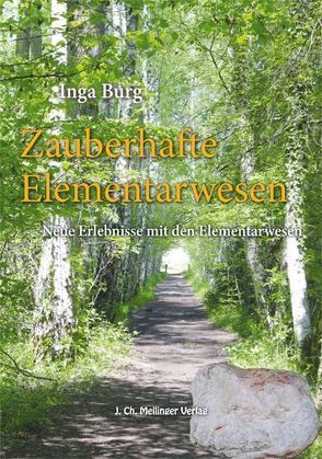 Zauberhafte Elementarwesen von Burg,  Inga