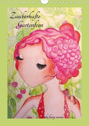Zauberhafte GartenfeenAT-Version (Wandkalender 2020 DIN A4 hoch) von fairy woods,  the