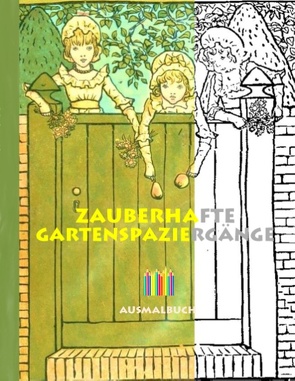 Zauberhafte Gartenspaziergänge (Ausmalbuch) von Rose,  Luisa
