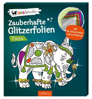 Zauberhafte Glitzerfolien Tiere von Glatzel-Poch,  Helge