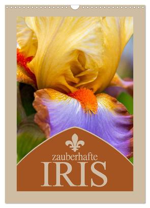 Zauberhafte Iris (Wandkalender 2024 DIN A3 hoch), CALVENDO Monatskalender von Gierok,  Steffen