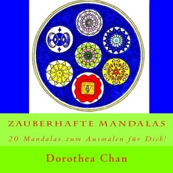 Zauberhafte Mandalas von Chan,  Dorothea