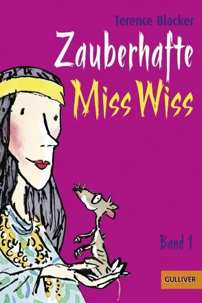 Zauberhafte Miss Wiss von Bartholl,  Max, Blacker,  Terence, Macmillan Children's Books, Ross,  Tony, Stohner,  Anu