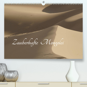 Zauberhafte Mongolei (Premium, hochwertiger DIN A2 Wandkalender 2023, Kunstdruck in Hochglanz) von Düsseldorf, Winter,  Eike