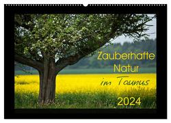 Zauberhafte Natur im Taunus (Wandkalender 2024 DIN A2 quer), CALVENDO Monatskalender von Schiller,  Petra
