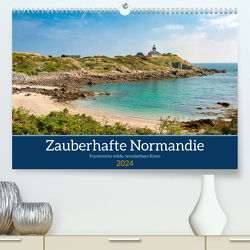 Zauberhafte Normandie: Frankreichs wilde, wunderbare Küste (hochwertiger Premium Wandkalender 2024 DIN A2 quer), Kunstdruck in Hochglanz von Maunder (him),  Hilke