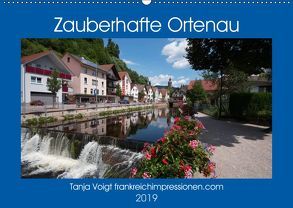 Zauberhafte Ortenau (Wandkalender 2019 DIN A2 quer) von Voigt,  Tanja