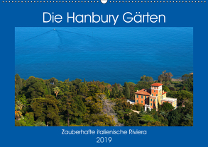 Zauberhafte Riviera – Die Hanbury Gärten (Wandkalender 2019 DIN A2 quer) von Zillich,  Bernd