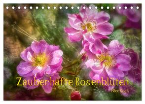 Zauberhafte Rosenblüten (Tischkalender 2024 DIN A5 quer), CALVENDO Monatskalender von Koch,  Nicc