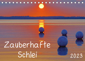 Zauberhafte Schlei (Tischkalender 2023 DIN A5 quer) von Goldhamer,  Karl