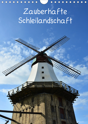 Zauberhafte Schleilandschaft (Wandkalender 2021 DIN A4 hoch) von Grobelny,  Renate