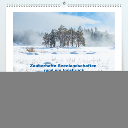 Zauberhafte Seenlandschaften um Innsbruck (Premium, hochwertiger DIN A2 Wandkalender 2023, Kunstdruck in Hochglanz) von Horak-Auer,  Elisabeth