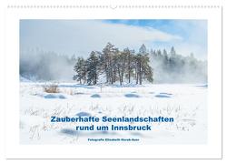 Zauberhafte Seenlandschaften um Innsbruck (Wandkalender 2024 DIN A2 quer), CALVENDO Monatskalender von Horak-Auer,  Elisabeth