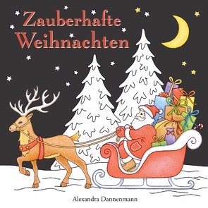 Zauberhafte Weihnachten von Dannenmann,  Alexandra