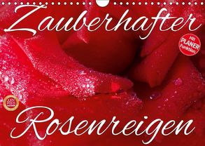 Zauberhafter Rosenreigen (Wandkalender 2019 DIN A4 quer) von Cross,  Martina