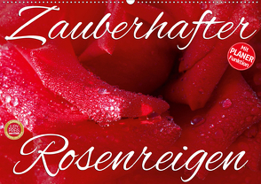 Zauberhafter Rosenreigen (Wandkalender 2020 DIN A2 quer) von Cross,  Martina