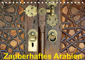 Zauberhaftes Arabien (Tischkalender 2022 DIN A5 quer) von Hofmann,  Wilfried