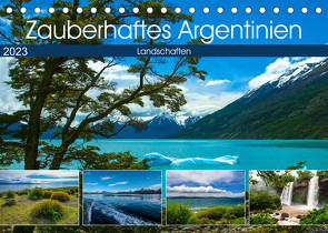 Zauberhaftes Argentinien (Tischkalender 2023 DIN A5 quer) von Ziemer,  Astrid