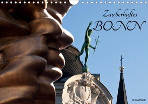 Zauberhaftes Bonn (Wandkalender 2021 DIN A4 quer) von boeTtchEr,  U
