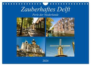Zauberhaftes Delft – Perle der Niederlande (Wandkalender 2024 DIN A4 quer), CALVENDO Monatskalender von W. Lambrecht,  Markus