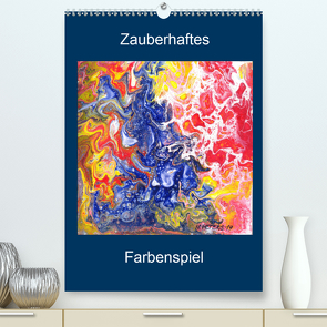 Zauberhaftes Farbenspiel (Premium, hochwertiger DIN A2 Wandkalender 2021, Kunstdruck in Hochglanz) von Peters,  Natascha
