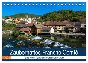Zauberhaftes Franche Comté (Tischkalender 2024 DIN A5 quer), CALVENDO Monatskalender von Voigt,  Tanja