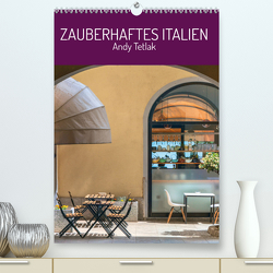 Zauberhaftes Italien (Premium, hochwertiger DIN A2 Wandkalender 2023, Kunstdruck in Hochglanz) von Tetlak,  Andy