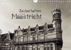 Zauberhaftes Maastricht (Wandkalender 2022 DIN A4 quer) von boeTtchEr,  U