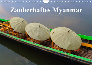 Zauberhaftes Myanmar (Wandkalender 2022 DIN A4 quer) von Freitag,  Luana