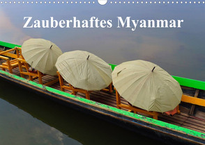 Zauberhaftes Myanmar (Wandkalender 2023 DIN A3 quer) von Freitag,  Luana