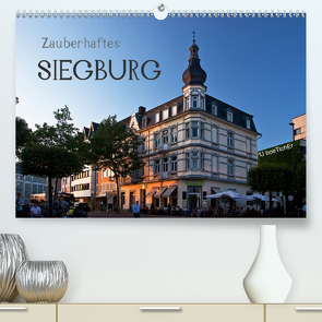 Zauberhaftes SIEGBURG (Premium, hochwertiger DIN A2 Wandkalender 2020, Kunstdruck in Hochglanz) von boeTtchEr,  U