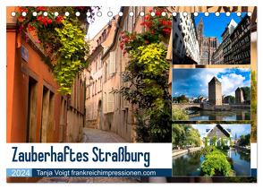 Zauberhaftes Straßburg (Tischkalender 2024 DIN A5 quer), CALVENDO Monatskalender von Voigt,  Tanja