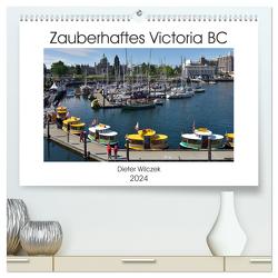 Zauberhaftes Victoria BC (hochwertiger Premium Wandkalender 2024 DIN A2 quer), Kunstdruck in Hochglanz von Wilczek,  Dieter