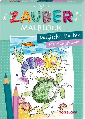 Zaubermalblock. Magische Muster. Meerjungfrauen von Beurenmeister,  Corina