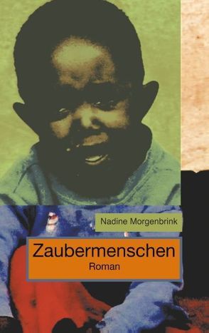 Zaubermenschen von Morgenbrink,  Nadine