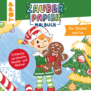 Zauberpapier Malbuch Weihnachten: Die Wichtel sind los von Pitz,  Natascha